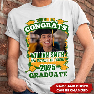 Custom Photo You Did It Congrats - Personalized Graduation Shirt