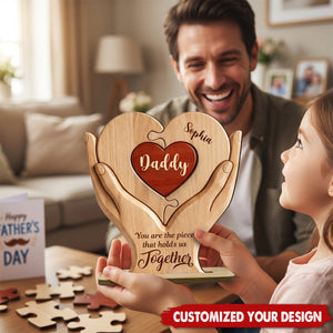 Dad The Piece That Holds Us Together - Personalized 2-Layered Wooden Plaque - Father's Day Gift for Dad, Husband