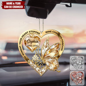 The Moment Your Heart Stopped, Mine Changed Forever, Butterfly And Heart, Car Hanging Ornament