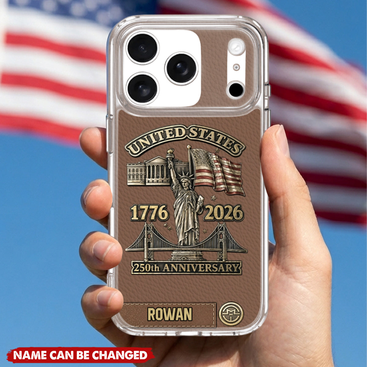 United States 250th Anniversary, Personalized Clear Phone Case, Gift For Patriots